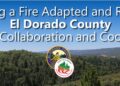 El Dorado County Fire Leaders Unite to Boost Wildfire Preparedness