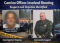 Camino Suspect Identified in March 12 Officer-Involved Shooting; Two El Dorado County Deputies Recovering