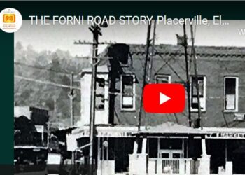 The Forni Road Story: A Legacy of Pioneer Spirit in Placerville
