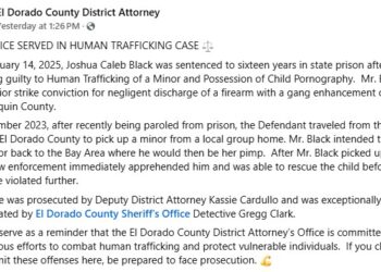 El Dorado County Man Sentenced to 16 Years for Human Trafficking