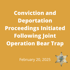 Operation Bear Trap: Multi-Agency Crackdown in El Dorado County Leads to Convictions, Deportations