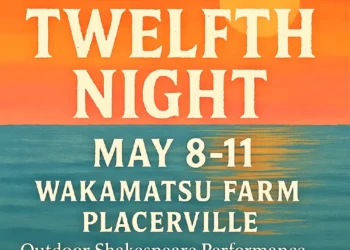 Twelfth Night Takes the Stage at Wakamatsu Farm in Placerville This May