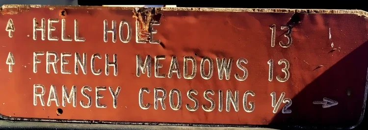 Vintage Sierra Sign Linked to Hell Hole and French Meadows Surfaces in El Dorado County Find