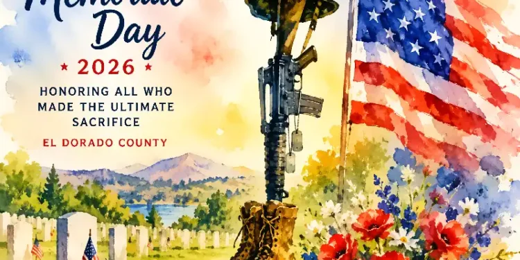 Memorial Day 2026: El Dorado County Honors the Fallen and the Families Who Carry Their Memory