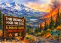 Thin Sierra Snowpack Raises Fears of Early, Intense Fire Season in El Dorado County