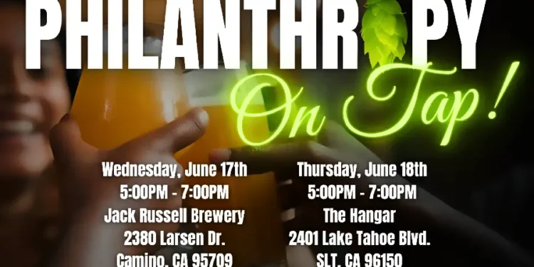 Philanthropy On Tap Returns to El Dorado County With Nonprofit Showcases in Camino and South Lake Tahoe