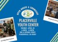 Empowering Youth, Building Community: Join Us at the 2nd Annual Placerville Youth Center Open House