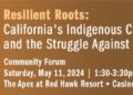 Roots of Resilience: California’s Indigenous Communities Confront Hate Head-On