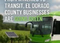 El Dorado County Businesses Go Green: Sustainable Practices Lead the Way