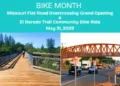 Missouri Flat Road Overcrossing Opens May 31 with Family Bike Ride on El Dorado Trail