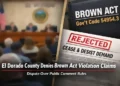 El Dorado County Rejects Brown Act Violation Claim Over Public Comment Procedure