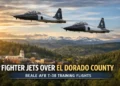 Fighter Jets Roar Over El Dorado County: Beale AFB T-38 Training Flights Likely Behind Afternoon Flyover